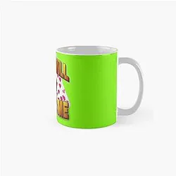 You Will Not Break Me Carl Classic Mug
