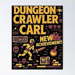 Dungeon Crawler Carl Achievement Poster
