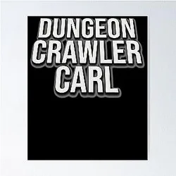Dungeon Crawler Carl Merch Poster