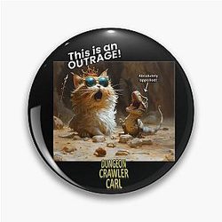 Dungeon Crawler Carl This is an outrage Pin