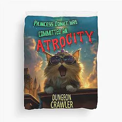Dungeon Crawler Carl - Princess Donut Committed an Atrocity Duvet Cover