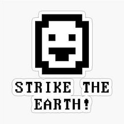 Strike the Earth Dwarf Fortress Sticker