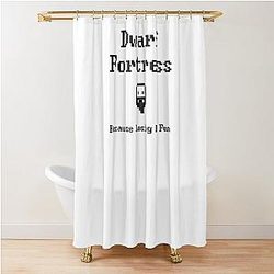 Dwarf Fortress - Because Losing is Fun Shower Curtain