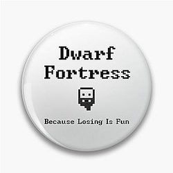 Dwarf Fortress - Because Losing is Fun