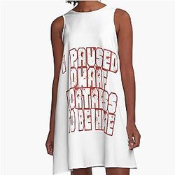 I Paused Dwarf Fortress To Be Here Line Dress