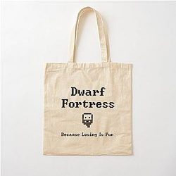 Dwarf Fortress - Because Losing is Fun Tote Bag