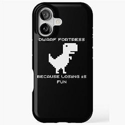 Dwarf Fortress - Because Losing is Fun iPhone Tough Case
