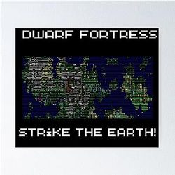Strike the Earth! Dwarf Fortress Map Poster