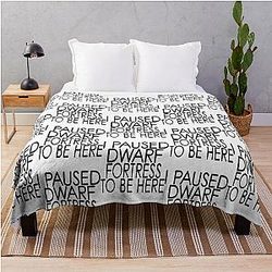I Paused Dwarf Fortress to be here throw blanket