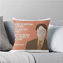 The Office - Dwight Schrute - If an Idiot would do it Don't do it Throw Pillow