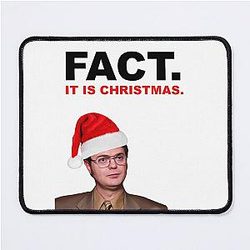 The Office Christmas Dwight Schrute It is Christmas Mouse Pad