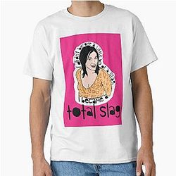 KAT SLATER - I Became A Total Slag - Eastenders Classic T-Shirt