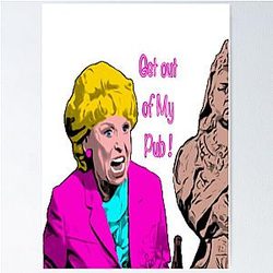 Get out of my pub - Eastenders Poster