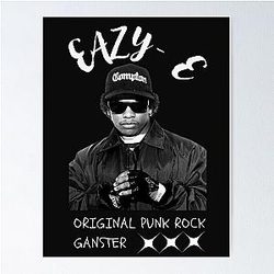Eazy E Original Punk Rock Gangster Poster