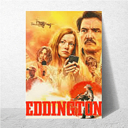 Eddington Special Collection Eddington Posters