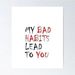 My Bad Habit Leads To You Said by Ed Sheeran Sleeveless Top Poster