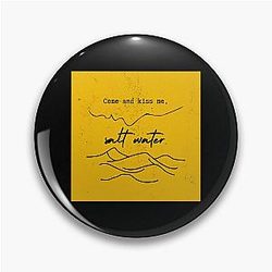 Salt Water Ed Sheeran Pin