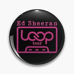 Ed Sheeran Loop Tour Fan Art Pin