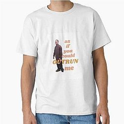 As if you can outrun me edward cullen T Shirt
