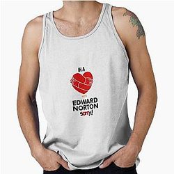 In a relationship with Edward Norton Sorry Tank Top