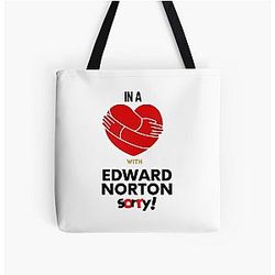 In A Relationship With Edward Norton Sorry All Over Print Tote Bag