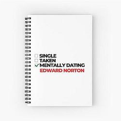 Mentally Dating Edward Norton Notebook