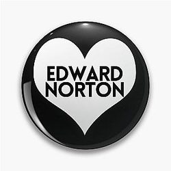 Love Edward Norton pin