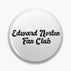 Edward Norton Fan Pin