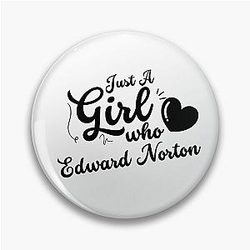 Just a Girl Who Loves Edward Norton