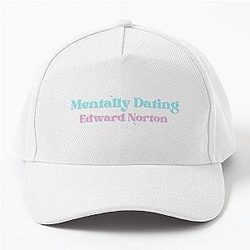 Mentally Dating Edward Norton Cute Version Baseball Cap
