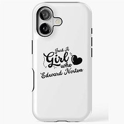 Just a Girl who loves Edward Norton iPhone Tough Case