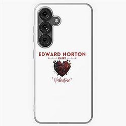 Edward Norton is My Valentine Samsung Galaxy Case