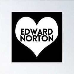 Love Edward Norton Poster