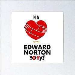 In a relationship with Edward Norton SorryPoster