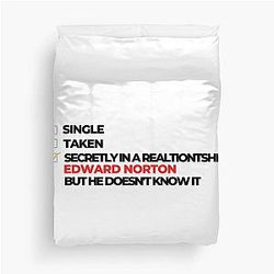 Secretly in a relationship with Edward C. Norton Duvet Cover