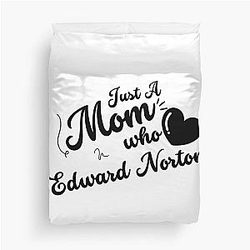 Just A Mom Who Loves Edward Duvet Cover