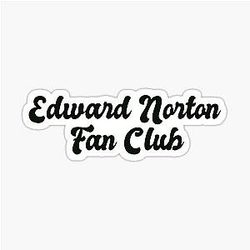 Edward Norton Fan Club Sticker