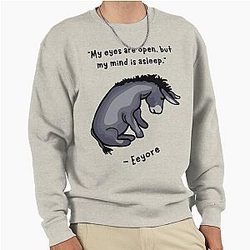 Eeyore Quote Pullover Sweatshirt