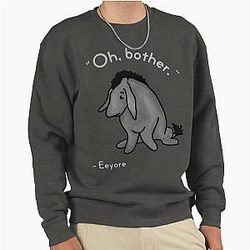 Eeyore Quote Sweatshirt