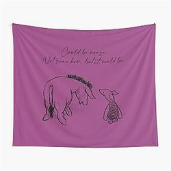 Eeyore and Piglet: Could be Worse Tapestry