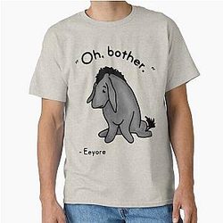 Sad Eeyore Quote Classic T-Shirt becomes Sad Eeyore Classic T-Shirt