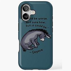 Eeyore Quote iPhone Tough Case