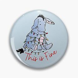 Christmas Spirit Classic Winnie the Pooh Eeyore This is Fine Pin