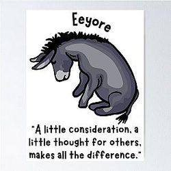 Eeyore quote kindness poster