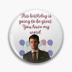 Elijah Mikaelson This Birthday Present Is Going To Be Great You Have My Word