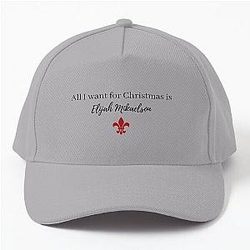 All I Want for Christmas is Elijah Mikaelson Baseball Cap