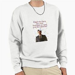 Elijah Mikaelson was busy for your birthday present sweatshirt
