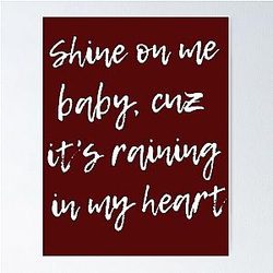Elliot Smith T-Shirt Shine on Me Baby Cus It's Raining in My Heart Poster