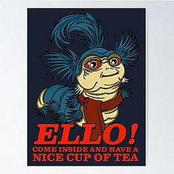Ello Worm Come Inside and Have a Cup of Tea Poster