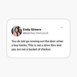Emily Gilmore Quote Sticker